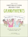 The Little Instruction Book for Grandparents