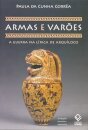 Armas e varões: a guerra na lírica de Arquíloco