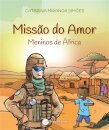 Missão do Amor Meninos de África