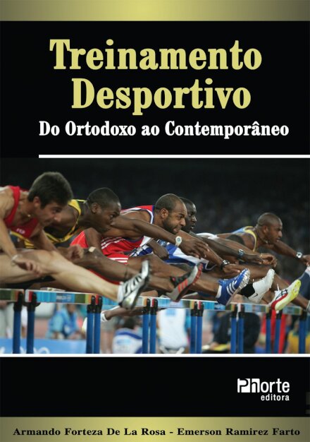 Treinamento Desportivo - Do Ortodoxo ao Contemporâneo