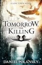 Tomorrow, the Killing