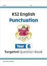 KS2 English Year 6 Punctuation Targeted Question Book (with Answers)