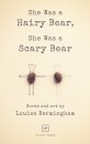 She Was a Hairy Bear, She Was a Scary Bear