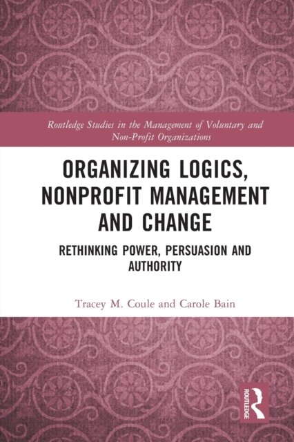 Organizing Logics, Nonprofit Management and Change