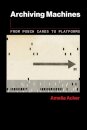 Archiving Machines