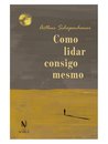 Como Lidar Consigo Mesmo