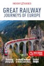 Insight Guides Great Railway Journeys of Europe: Travel Guide with eBook