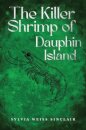 The Killer Shrimp of Dauphin Island