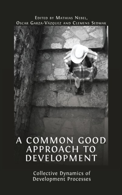 A Common Good Approach to Development