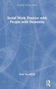 Social Work Practice with People with Dementia
