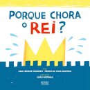 Porque Chora o Rei?