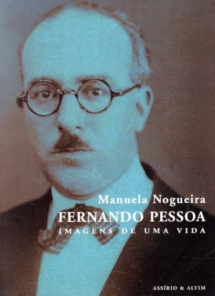 Fernando Pessoa – Imagens de uma Vida