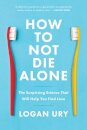 How to Not Die Alone