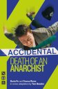 Accidental Death of an Anarchist