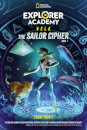 Explorer Academy Vela: The Sailor Cipher (Book 1)