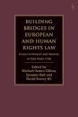 Building Bridges in European and Human Rights Law