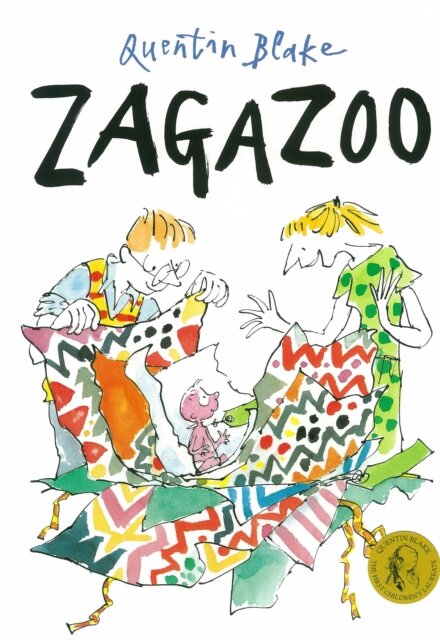 Zagazoo : Part of the BBC’s Quentin Blake’s Box of Treasures