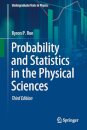 Probability and Statistics in the Physical Sciences