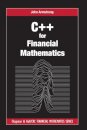 C++ for Financial Mathematics