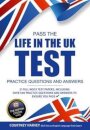 Pass the Life in the UK Test: Practice Questions and Answers with 21 Full Mock Tests