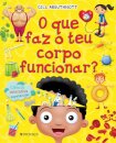 O Que Faz O Teu Corpo Funcionar