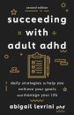 Succeeding with Adult ADHD