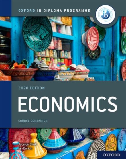Oxford IB Diploma Programme: Economics Course Book
