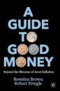 A Guide to Good Money