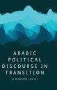 Arabic Political Discourse in Transition
