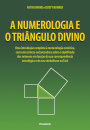 Numerologia E O Triângulo Divino