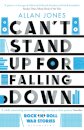 Can't Stand Up For Falling Down
