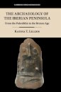 The Archaeology of the Iberian Peninsula