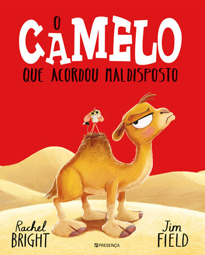 O Camelo Que Acordou Maldisposto