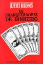 Os Branqueadores De Dinheiro
