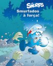 Smurfados à Força