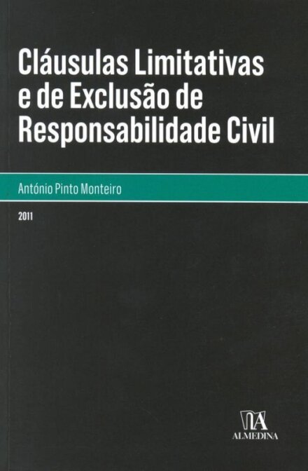 Cláusulas Limitativas e de Exclusão de Responsabilidade Civil