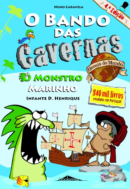 O Bando das Cavernas Heróis do Mundo 1: O Monstro Marinho