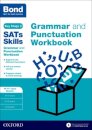 Bond SATs Skills: Grammar and Punctuation Workbook