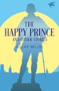 The Happy Prince and Other Stories