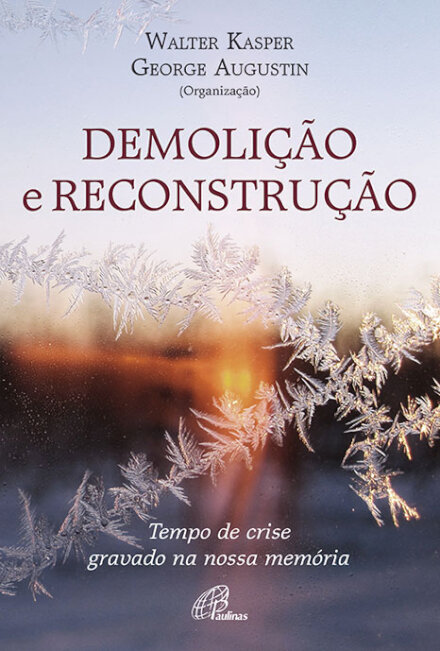 Demolição e Reconstrução