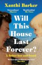 Will This House Last Forever?