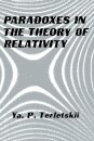 Paradoxes in the Theory of Relativity