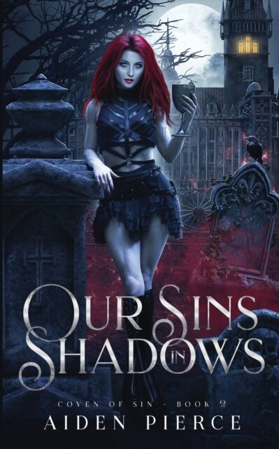 Our Sins in Shadows