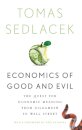 Economics of Good and Evil