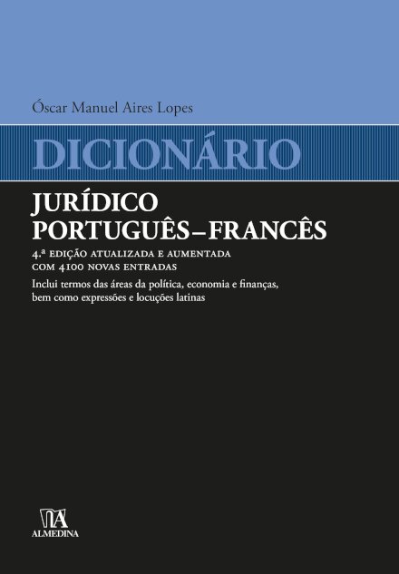 Dicionário Jurídico Português - Francês - 4ª Edição