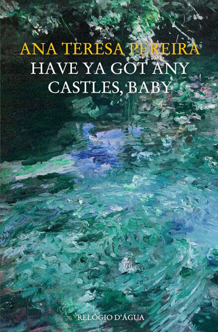 Have Ya Got Any Castles, Baby