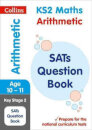Ks2 Maths- Arithmetic Sats Question Book
