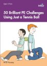 50 Brilliant PE Challenges Using Just a Tennis Ball