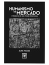 Humanismo De Mercado: Etnografia De Uma Prisão Privatizada