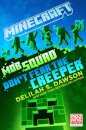 Minecraft: Mob Squad: Don't Fear the Creeper